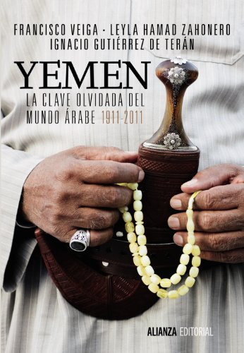 Libro Yemen. La Clave Olvidada Del Mundo Árabe 1911 - 2011 D
