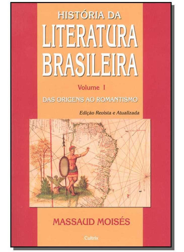 Hist.da Literatura Brasileira-v.1 Orig.romantismo