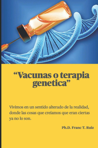 Libro: Vacunas O Terapia Genetica (spanish Edition)