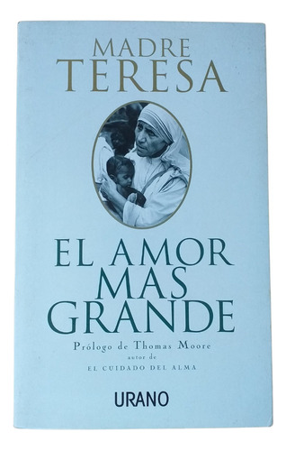 Libro El Amor Más Grande. Madre Teresa