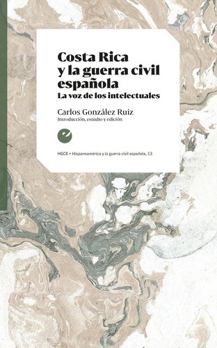 Libro Costa Rica Y La Guerra Civil Espaã¿ola - 