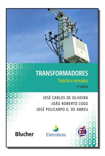 Libro Transformadores Blucher De Oliveira Jose Carlos De Co