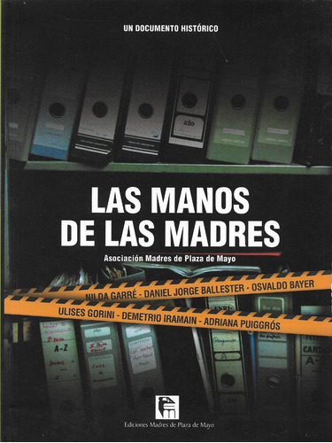 Manos De Las Madres Documento Histórico (v)