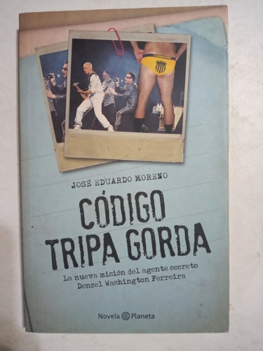Codigo Tripa Gorda - Jose Eduardo Moreno Libro Usado