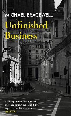 Libro Unfinished Business - Michael Bracewell