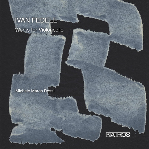 Cd: Ivan Fedele: Obras Para Violonchelo