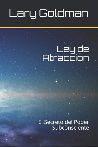 Libro: Ley De Atracción: El Secreto Del Poder Subconsciente