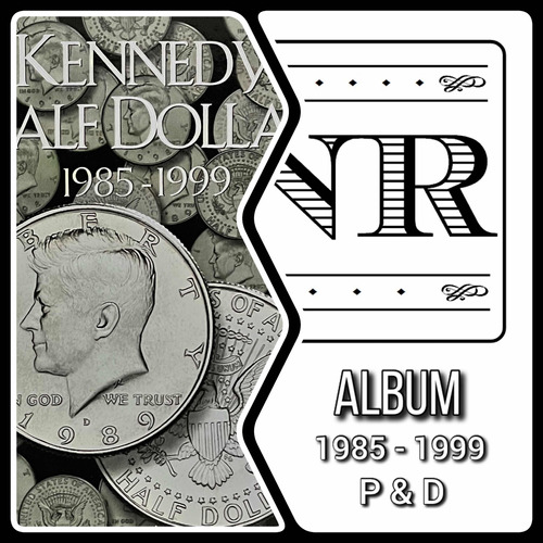 Álbum Monedas 1/2 Dolar Kennedy - 1985 - 1999 - P & D