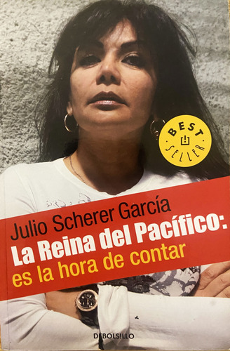 La Reina Del Pacífico, Julio Scherer García (Reacondicionado)