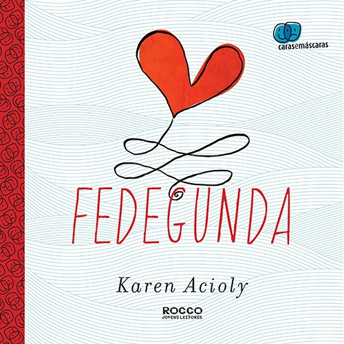 Fedegunda, de Acioly, Karen. Editora Rocco Ltda, capa mole em português, 2015