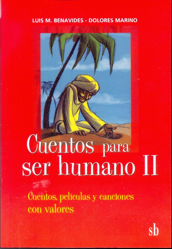 Cuentos Para Ser Humanos Ii. - Luis M. - Dolores Marino Bena