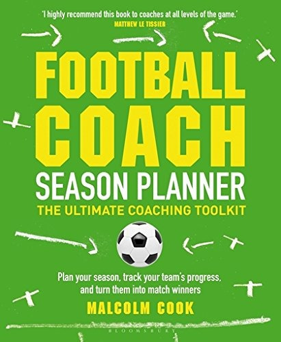 Football Coach Season Planner The Ultimate Coaching Toolkit