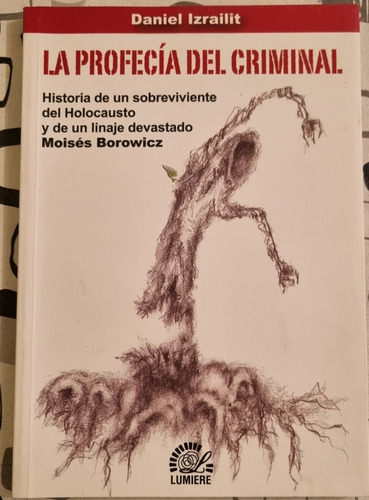 Libro La Profecia Del Criminal