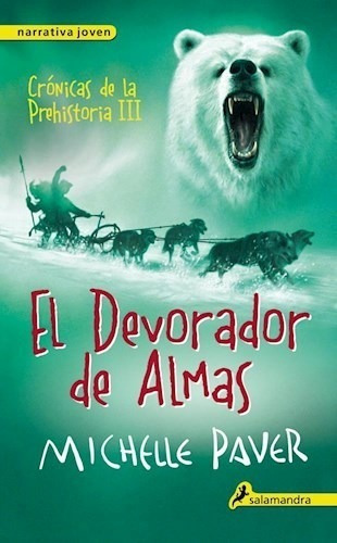 Devorador De Almas Cronicas De La Prehistoria 3 Narrativ, De Vv. Aa.. Editora Salamandra, Capa Mole Em Espanhol, 9999