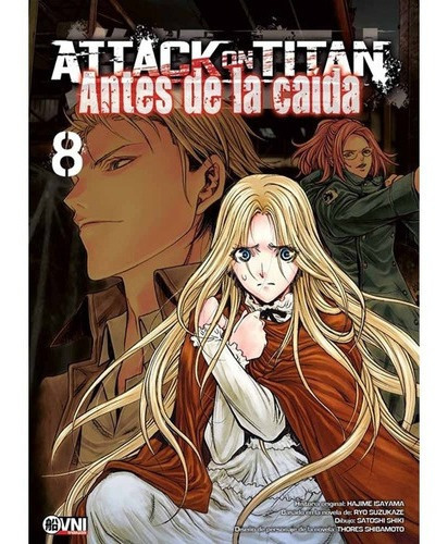 Attack On Titan - Antes De La Caida Vol. 8, De Isayama, Hajime. Editorial Ovni Press, Tapa Blanda En Español, 2021