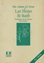 Comprar Las Flores De Bach Dra Carmen Lee Torres