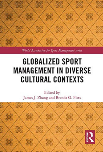 Globalized Sport Management In Diverse Cultural Contexts (wo