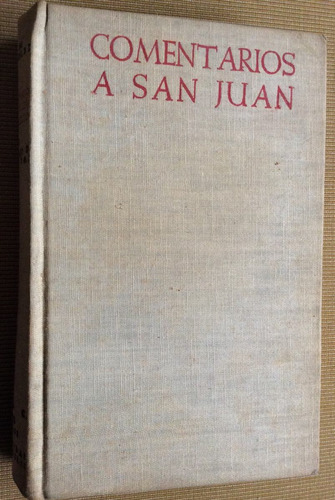 Comentarios A San Juan - Juan De Maldonado - Evangelios