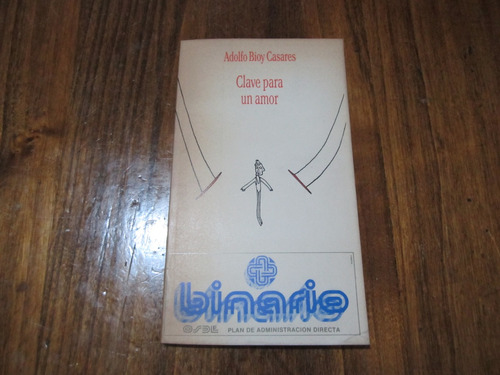 Clave Para Un Amor - Adolfo Bioy Casares - Ed: Pagina/12
