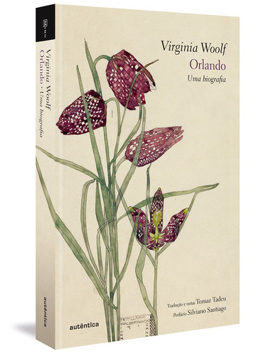 Orlando: Uma biografia (Capa Dura), de Woolf, Virginia. Editorial Autêntica Editora Ltda., capa dura em português, 2015