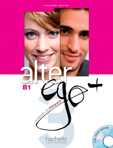 Alter Ego+ 3 - Livre De L´eleve + Cd (b1)