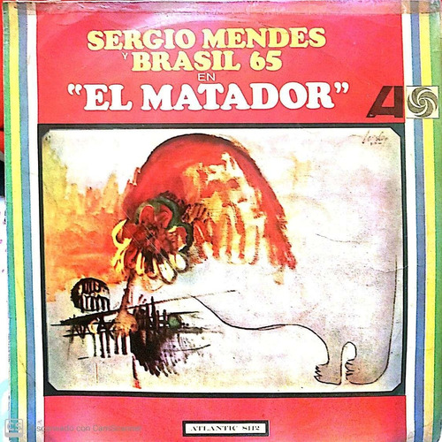 Disco Vinilo Sergio Mendes Y Su Brasil 65 El Matador Todelec