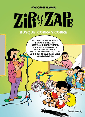 Zipi Y Zape. Busque, Corra Y Cobre (magos Del Humor 218), De Josep Escobar. Editorial Bruguera, Tapa Dura En Español