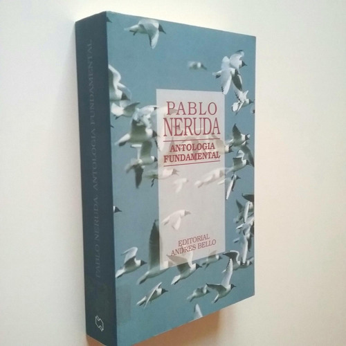 Antologia Fundamental - Pablo Neruda