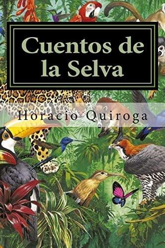 Libro: Cuentos De La Selva (edición En Español)