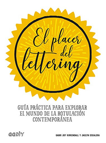 Placer Del Lettering El - Joy Kinkerdall Gabri