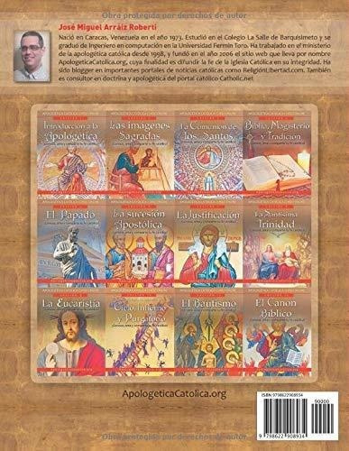 Curso De Apologetica Catolica Material De..., de Arráiz Roberti, José Mig. Editorial Independently Published en español