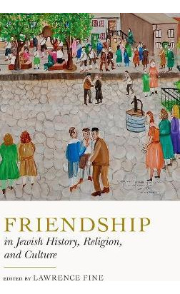 Libro Friendship In Jewish History, Religion, And Culture...