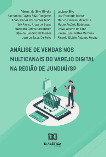 Análise De Vendas Nos Multicanais Do Varejo Digital Na Re...