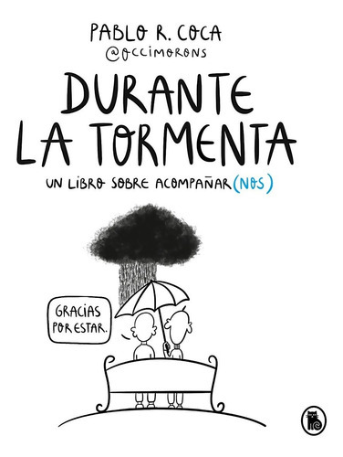 Durante La Tormenta, De Pablo R. Coca. Editorial Bruguera, Tapa Dura En Español, 2023