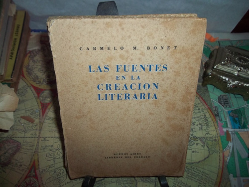 Las Fuentes De La Creación Literaria.