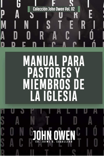 Libro: Manual Para Pastores Y Miembros De La La Adoracion Y