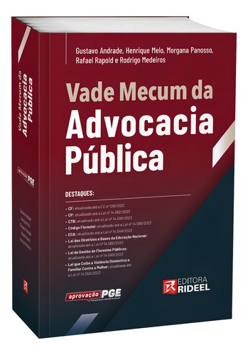 Livro Vade Mecum Advocacia Pública, 1ª Edição 2023, De Gustavo Andrade, Henrique Melo, Morgana Panosso, Rafael Rapold E Rodrigo Medeiros. Editorial Rideel, Capa Mole, Edição 1 Em Português, 2023