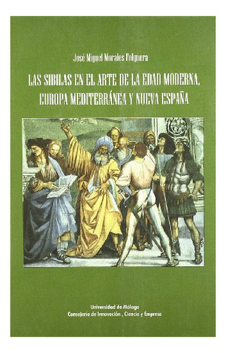 Libro Las Sibilas En El Arte De La Edad Moderna  De Morales