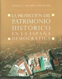 Libro La Protecciã³n Del Patrimonio Histã³rico En La Espa...