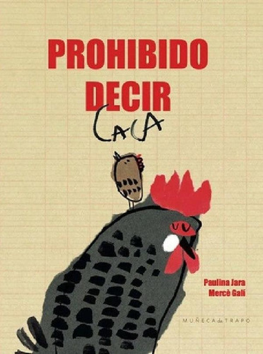 Libro - Prohibido Decir Caca, De Jara Galí. Editorial Muñec