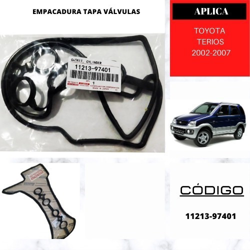 Empacadura Tapa Válvulas, Toyota  Terios  2002-2007