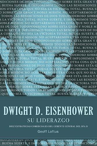 Dwight D. Eisenhower Su Liderazgo, De Geoff Loftus. Editorial Grupo Nelson, Tapa Dura En Español
