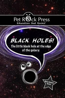 Libro Black Holes! The Little Black Hole At The Edge Of T...