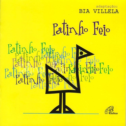 Patinho Feio, De Bia Villela. Editora Paulinas Em Português