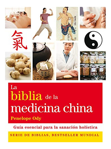 Libro Biblia De La Medicina China De Penelope Ody Gaia Edici