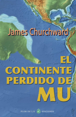 Libro: El Continente Perdido De Mu (spanish Edition)
