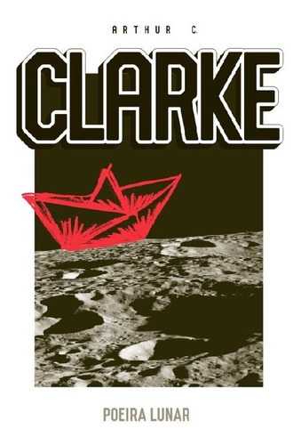 Poeira Lunar, De Clarke, Arthur C.. Editora Aleph, Capa Mole Em Português