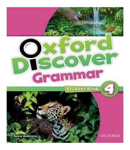 Oxford Discover Grammar 4   Student Book: Oxford Discover Grammar 4   Student Book, De Vários Autores. Editora Oxford, Capa Mole, Edição 1 Em Inglês