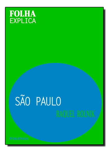 São Paulo, De Raquel, Rolnik. Editora Publifolha, Capa Mole Em Português