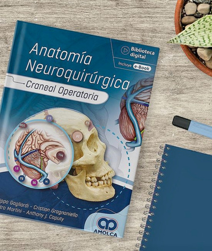 Anatomia Neuroquirúrgica Craneal Operatoria Gagliardi + E-b